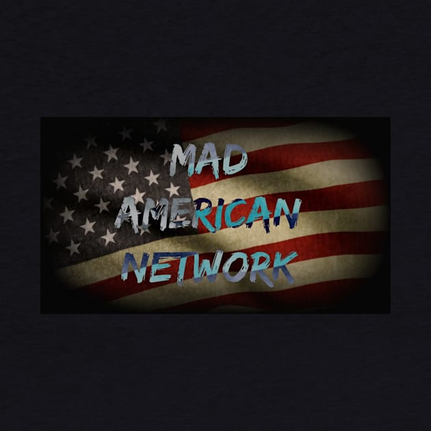 MAN Flag by MadAmericanNetwork